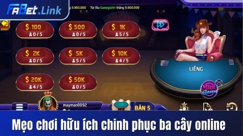BA CÂY ONLINE -TỰA GAME SĂN THƯỞNG ĐẲNG CẤP TẠI FABET 10 CHINH PHỤC BA CÂY ONLINE KHI CÓ MẸO CHƠI HỮU ÍCH