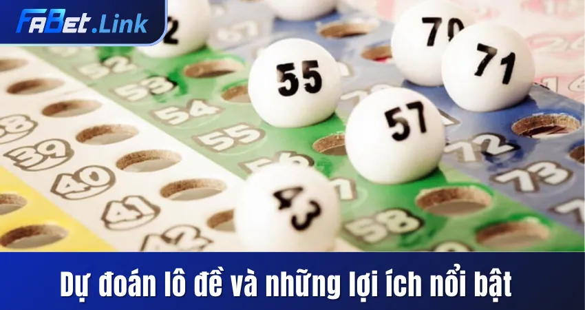 DỰ ĐOÁN LÔ ĐỀ CHÍNH XÁC NHẤT HÔM NAY - CÁC PHƯƠNG PHÁP HAY 6 DỰ ĐOÁN LÔ ĐỀ VÀ NHỮNG LỢI ÍCH NỔI BẬT